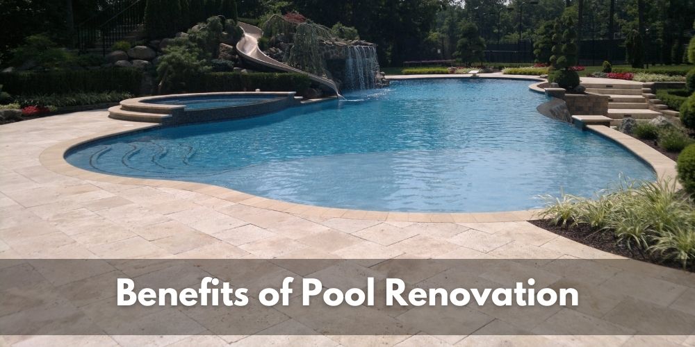 Benefits of pool renovation